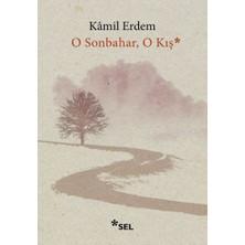 Ulugo O Sonbahar, O Kış