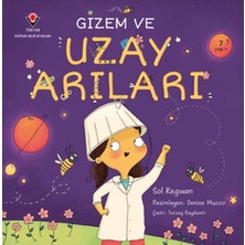 Ulugo Gizem ve Uzay Arıları