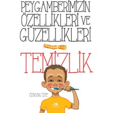 Ulugo Peygamberimizin Özellikleri ve Güzellikleri 1''temizlik''