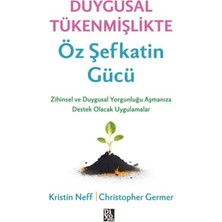 Ethab Ticaret Duygusal Tükenmişlikte Öz Şefkatin Gücü