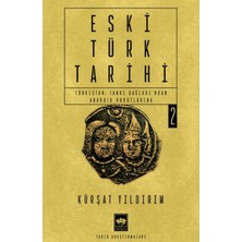 Esranın Dünyası Eski Türk Tarihi 2