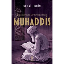 Esranın Dünyası Ilim Tarihinde Bir Kimliğin Izleri Muhaddis