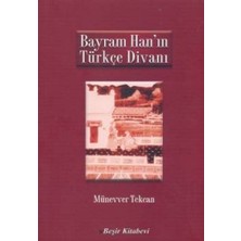 Esranın Dünyası Bayram Han'ın Türkçe Divanı