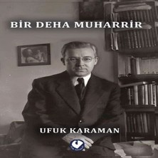 Esranın Dünyası Bir Deha Muharrir