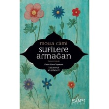 Esranın Dünyası Sufilere Armağan