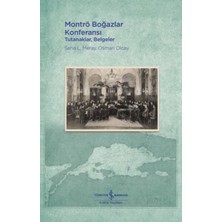 Esranın Dünyası Montrö Boğazlar Konferansı - Tutanaklar, Beeler