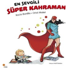Esranın Dünyası Sevgili Süper Kahraman