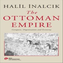 Esranın Dünyası The Ottoman Empire - Conquest, Organization And Economy