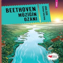 Esranın Dünyası Beethoven: Müziğin Ozanı