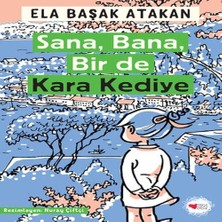 Esranın Dünyası Sana, Bana, Bir De Kara Kediye