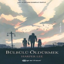 Esranın Dünyası Bülbülü Öldürmek - Ciltsiz
