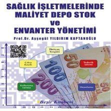 Esranın Dünyası Sağlık Işletmelerinde Maliyet Depo Stok ve Envanter Yönetimi