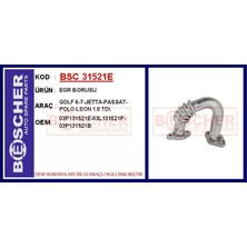 Bescher Egr Borusu Golf 6-7-Jetta-Passat-Polo-Leon 1.6 Tdı.