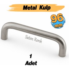 Badem10 Özen Metal (96 mm - 9.6 Cm) Saten Renk Mobilya Mutfak Çekmece Dolap Kapak Kulbu Kulpu Kulpları