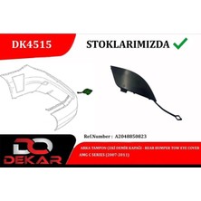 DEKAR Arka Tampon Çeki Demir Kapağı Amg C 2007-2011 2 Adet