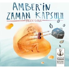 Esranın Dünyası Amberin Zaman Kapsülü
