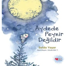 Esranın Dünyası Aydede Peynir Değildir