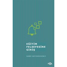 Binbir Göz Kitap Eğitim Felsefesine Giriş
