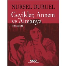 Binbir Göz Kitap Geyikler, Annem ve Almanya 40 Yaşında