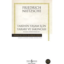 Binbir Göz Kitap Tarihin Yaşam Için Yararı ve Sakıncası Zamana Aykırı Bakışlar 2 -Hasan Ali Yücel Klasikleri