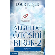 Binbir Göz Kitap Allah De Ötesini Bırak 2 - Niyet
