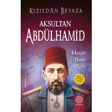 Binbir Göz Kitap Kızıldan Beyaza Aksultan Abdülhamid