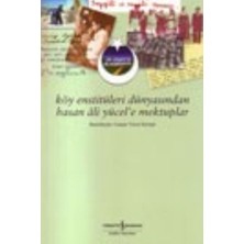 Binbir Göz Kitap Köy Enstitüleri Dünyasından Hasan Ali Yücel'e Mektuplar