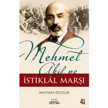 Binbir Göz Kitap Mehmet Akif ve Istiklal Marşı