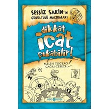 Binbir Göz Kitap Sessiz Sakin'in Gürültülü Maceraları 02 - Dikkat Icat Çıkabilir! (Ciltli)