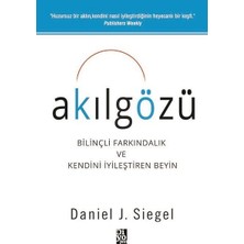 Ulugo Akılgözü - Bilinçli Farkındalık ve Kendini Iyileştiren Beyin