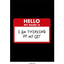 Pixaflair - I Am Thinking Of My Cat - Tablo - Çerçevesiz Poster