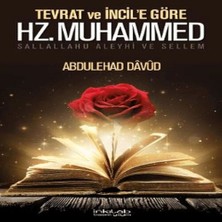 Beei Tevrat ve Incil’e Göre Hz. Muhammed (S.a.v.)