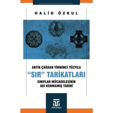 Beei Antik Çağdan Yirminci Yüzyıla "sır" Tarikatları