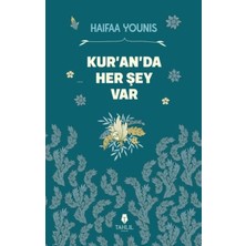 Beei Kur’an’da Her Şey Var