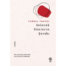 Beei Gelecek Günlerin Şarabı