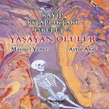 Beei Kayıp Lıktaki Iskelet 2 - Yaşayan Ölüler