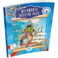 Beei Büyük Denizciler Serisi - Mezamorta Hüseyin Paşa