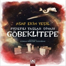 Beei Fısıltılı Taşlar Diyarı Göbeklitepe