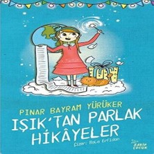 Beei Işık'tan Parlak Hikayeler
