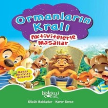 Beei Ormanların Kralı - Aktivitelerle Masallar