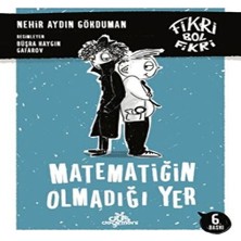 Beei Fikri Bol Fikri -Matematiğin Olmadığı Yer