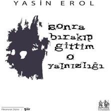 Beei Sonra Bırakıp Gittim O Yalnızlığı