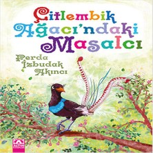 Beei Çitlembik Ağacındaki Masalcı