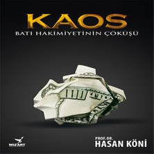 Beei Kaos - Batı Hakimiyetinin Çöküşü
