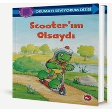 Beei Okumayı Seviyorum Dizisi - Scooter’ım Olsaydı