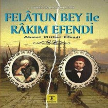 Beei Felatun Bey ile Rakım E