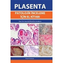 Palme Yayınevi Plasenta Patolojik İnceleme İçin El Kitabı