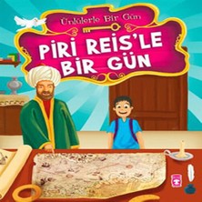 Beei Piri Reis’le Bir Gün