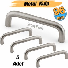 Badem10 Özen Metal (96 mm - 9.6 Cm) Saten Renk 5 Adet Mobilya Mutfak Çekmece Dolap Kapak Kulbu Kulpu Kulplar