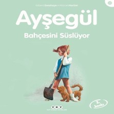 Beei Ayşegül Serisi 25 - Bahçesini Süslüyor